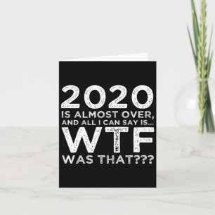 2020 ist fast vorbei. Was war das_ Lustiges Neujah Karte