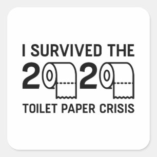 2020 Krise bei Toilettenpapier Quadratischer Aufkleber