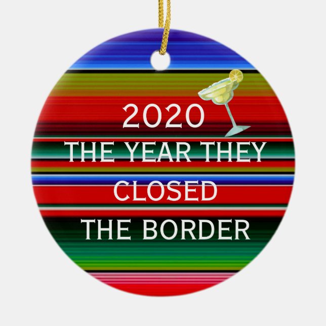 2020 Mexiko Jahr geschlossen sie die Grenze Keramik Ornament (Vorne)