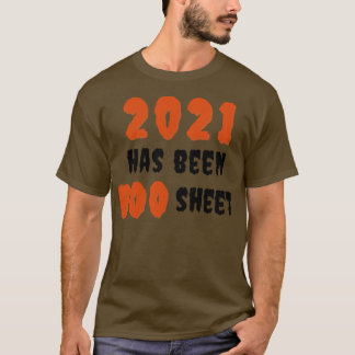2021 war ein Bootschild, ein sonniges Halloweenkos T-Shirt