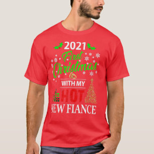 2021 Weihnachten mit meinem neuen Verlobte-Geschen T-Shirt