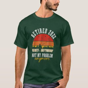2022 erschöpft Nicht mein Problem noch lustiger Rü T-Shirt