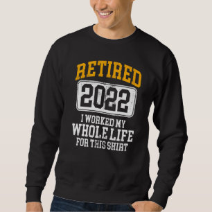 2022 habe ich mein ganzes Leben lang für diesen Vi Sweatshirt