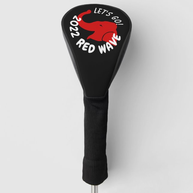 2022 MIDTERMS RED WAVE LET'S GO GOLF HEADCOVER (Vorderseite)