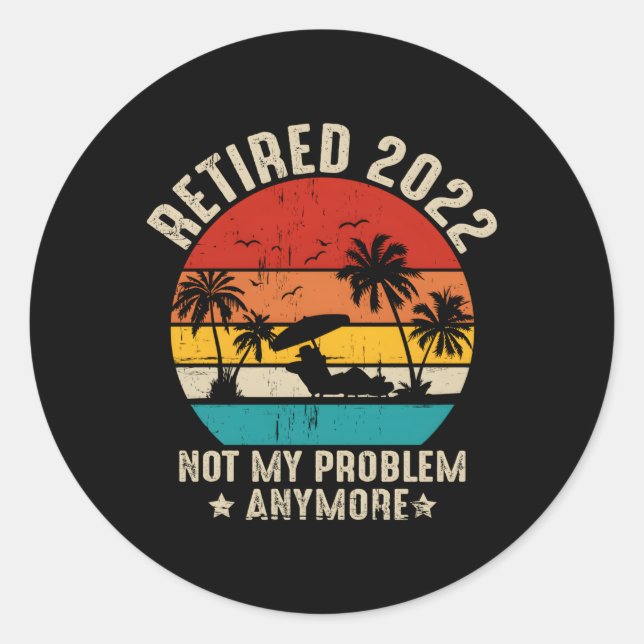 2022 nicht mehr mein Problem mehr erledigt Runder Aufkleber (Vorderseite)