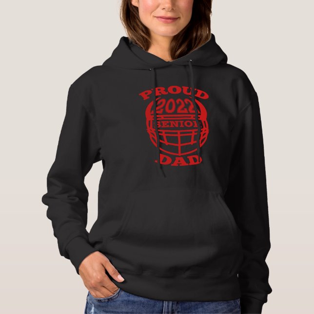 2022 Proud Dad of a Senior Football Player Hoodie (Vorderseite)