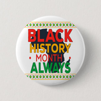 2022 Schwarzer Geschichtsmonat immer - Afroamerika Button