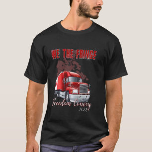2022 unterstützen wir den Freiheitskonvoi für die T-Shirt