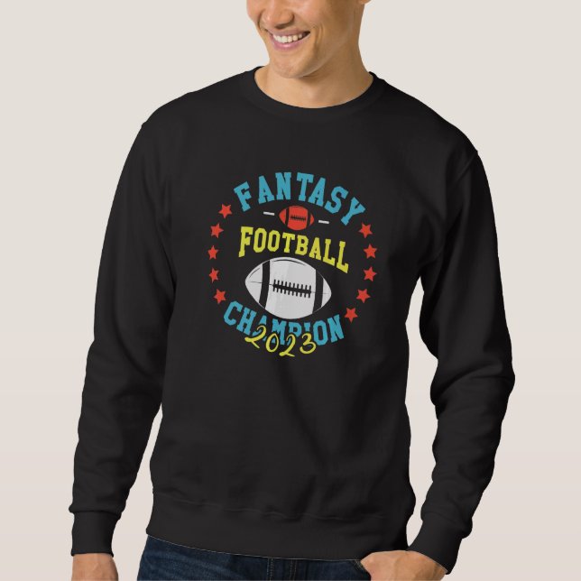 2023 Fantasy Football Champion Fantasy League Winn Sweatshirt (Vorderseite)