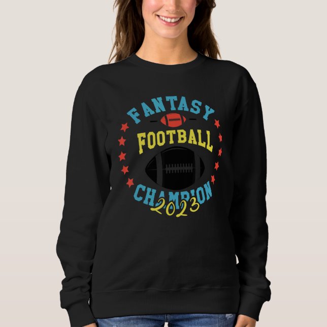 2023 Fantasy League Champ Gewinner Fantasy Footbal Sweatshirt (Vorderseite)