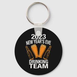 2023 Neues Jahr &#39;s Eve Drinking Team Schlüsselanhänger