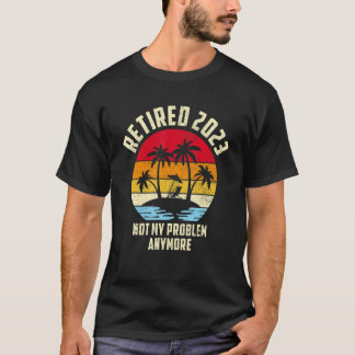 2023 nicht mehr mein Problem T-Shirt