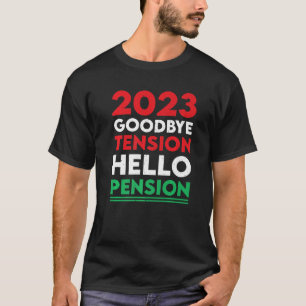 2023 Ruheständlerin Berufliche Ruhegehälter T-Shirt