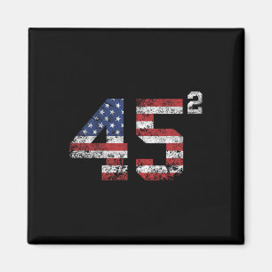2024 45 Square Second Term USA Vintag Magnet