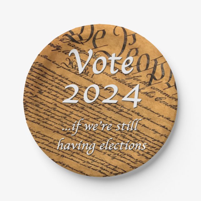 2024 abstimmen, wenn wir noch Wahlen haben Pappteller (Vorderseite)