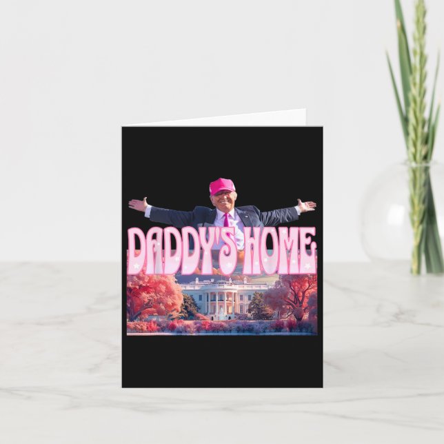 2024 Daddys Zuhause Funny Trump Pink America Bac Karte (Vorderseite)