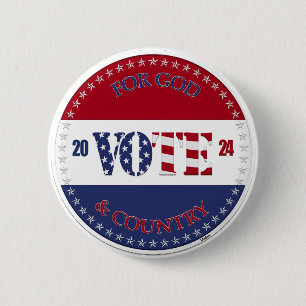2024 Für Gott und Land USA-Flagge WÄHLEN Button