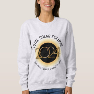 2024 INSGESAMT SOLAR ECLIPSE am Anfang Gottes Sweatshirt