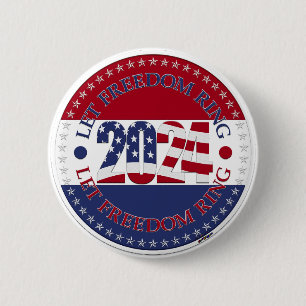 2024 Lasst die Freiheit erschallen USA-Flagge Button
