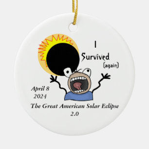 2024 Solar Eclipse Survival Edition Keramik Ornament