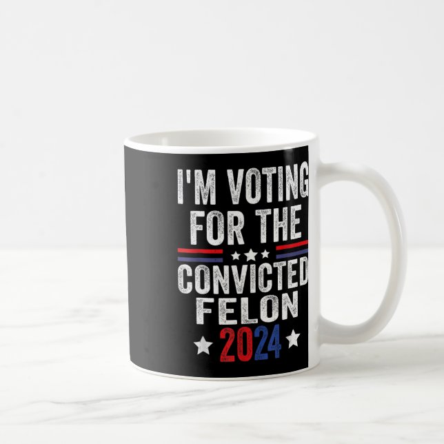 2024 Verurteilter Felon23 Kaffeetasse (Rechts)