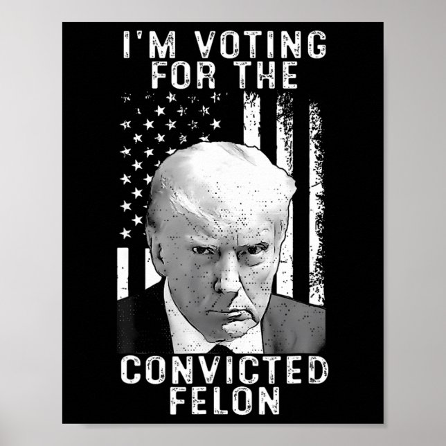 2024 Verurteilter Felon27 Poster (Vorne)