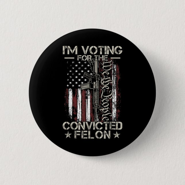 2024 Verurteilter Felon31 Button (Vorderseite)