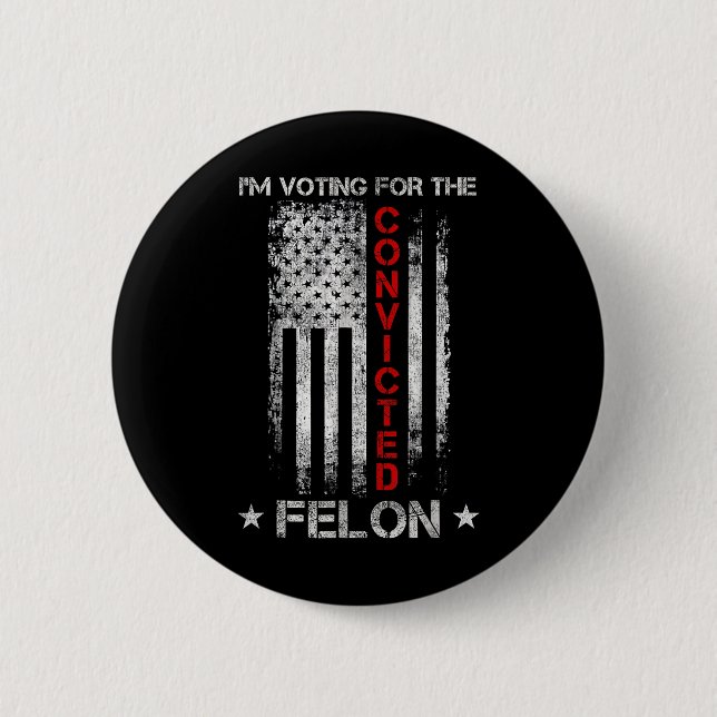 2024 Verurteilter Felon5 Button (Vorderseite)