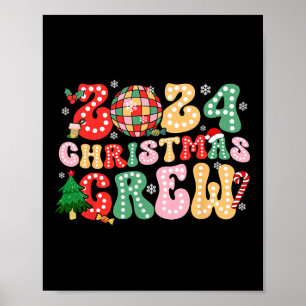 2024 Weihnachts Crew Weihnachtsschmuck Familie Paj Poster