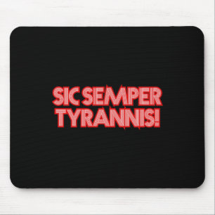 2025 4. Juli Sic Semper Tyrannis Veteranen Trump R Mousepad