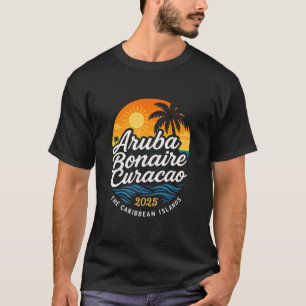 2025 ABC-Inseln Aruba Bonaire Curacao Kreuzfahrt U T-Shirt