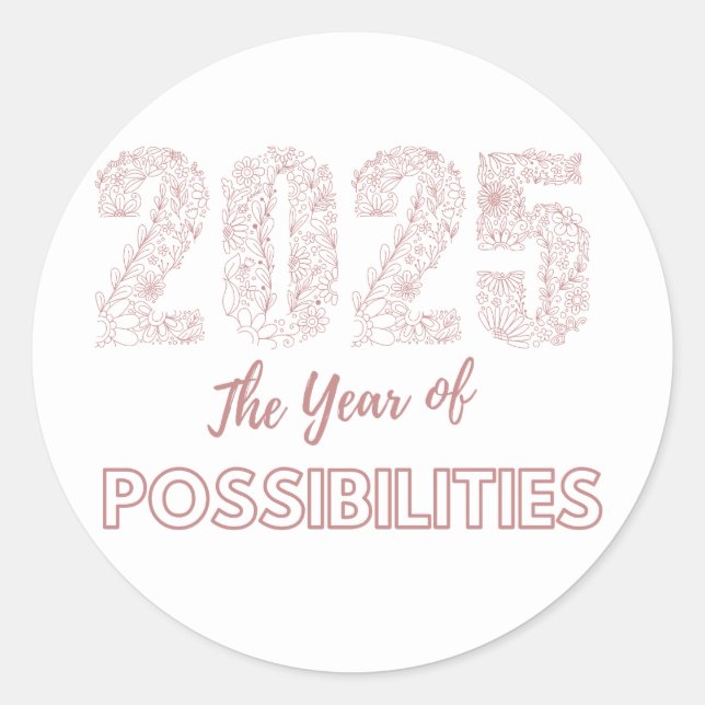 2025 Das Jahr der Möglichkeiten floral Runder Aufkleber (Vorderseite)