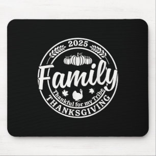 2025 Familie dankbar für meinen Stamm Truthahn Tha Mousepad