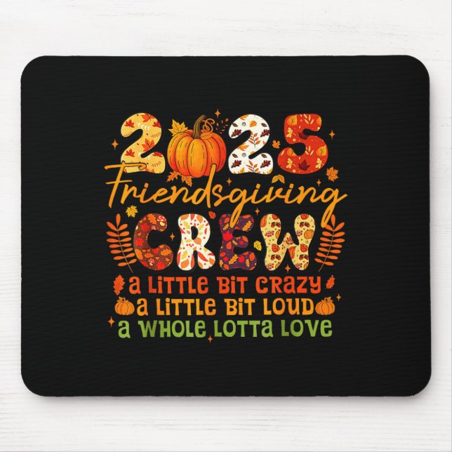 2025-friendsgiving-crew-matching-funny-thanksgivin mousepad (Vorne)