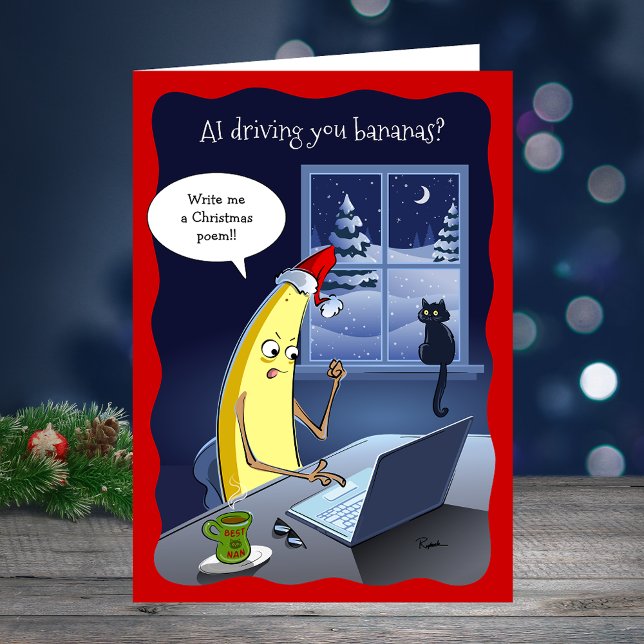 2025 Funny Banana AI Christmas Feiertagskarte (Funny AI Christmas cards that will make you go bananas! Personalize with your own custom joke.)