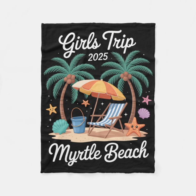 2025 Girls Trip Myrtle Beach Matching Vacation Bes Fleecedecke (Vorderseite)