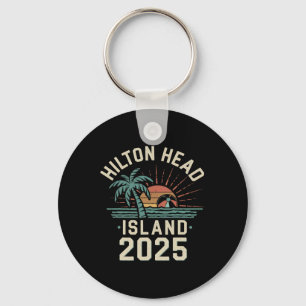 2025 Hilton Head Island Familienurlaub Freunde Tr Schlüsselanhänger