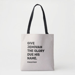 2025 Jahr Text Psalm 96:8   JW Tote Bag Tasche