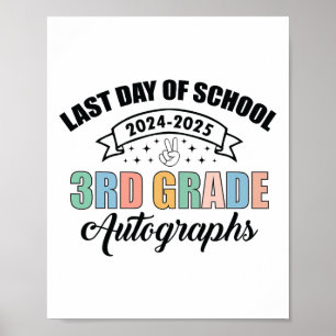 2025 Letzter Tag der Schule Autograph 3. Klasse Gr Poster