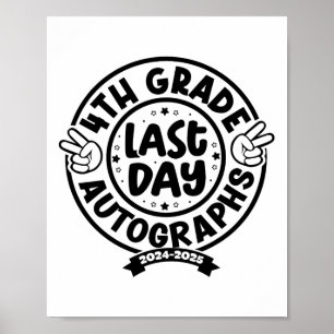 2025 Letzter Tag der Schule Autograph 4. Klasse Gr Poster