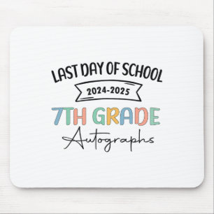 2025 Letzter Tag der Schule Autograph 7. Klasse Gr Mousepad