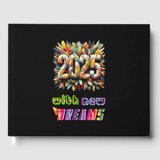 2025 mit neuen Träumen Gästebuch