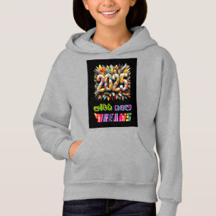 2025 mit neuen Träumen Hoodie