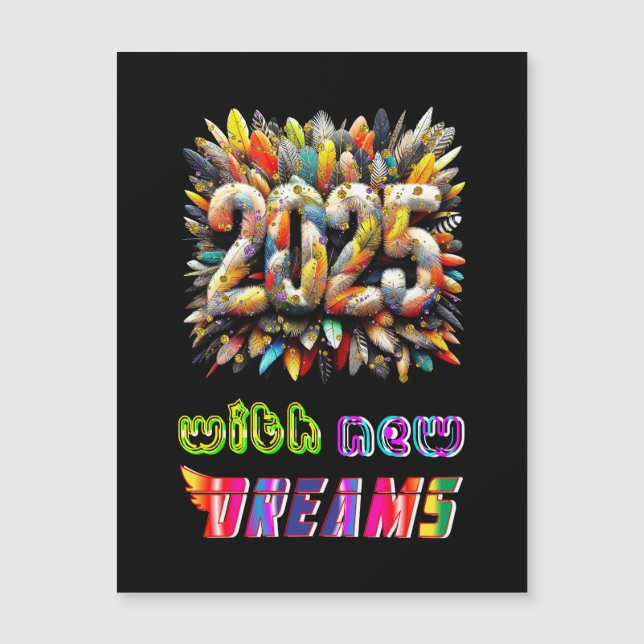 2025 mit neuen Träumen Magnetkarte (Vorderseite)