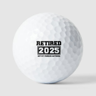 2025 nicht mehr mein Problem Golfball