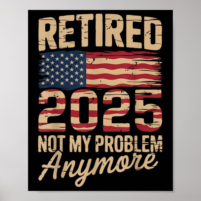2025 nicht mehr mein Problem mit der US-Flagge R Poster (Vorne)