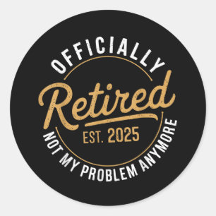 2025 nicht mehr mein Problem Runder Aufkleber