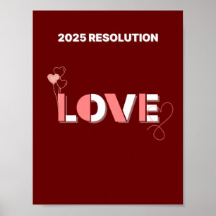 2025 RESOLUTION LIEBE Rosa Herzen Mauerwerk Poster