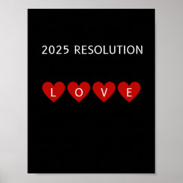 2025 RESOLUTION LIEBE Rote Herzen Mauer Kunst Poster