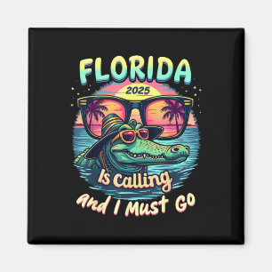 2025 Sommer Vibes Florida Florida ruft und I Magnet